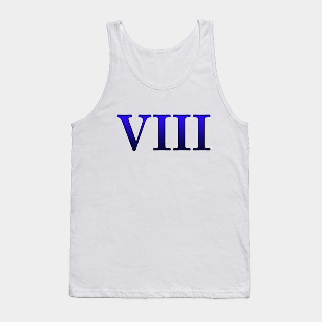 Blue Roman Numeral 8 VIII Tank Top by Numerica